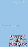 Letters From Montreal: Tales of an Exceptional City