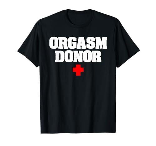 Orgasmo Donante divertido humor adulto Camiseta