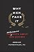 Why Men Fake It: The Totally Unexpected Truth About Men and Sex