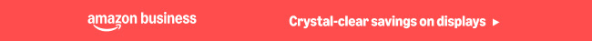 Crystal-clear savings on displays