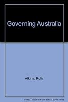 Governing Australia 0471036137 Book Cover