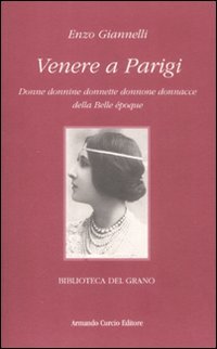 Amazon.com: Venere a Parigi. Donne donnine donnette donnone donnacce ...