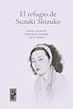  El refugio de Suzuki Shizuko