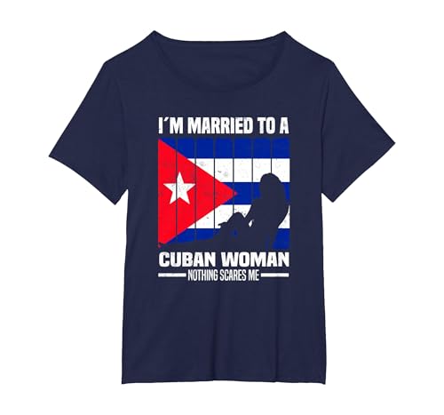 I´m Married to A Cuban Woman Nothing Scares Me - Cuba T-Shirt, Women's Plus, Navy Blue, 2X