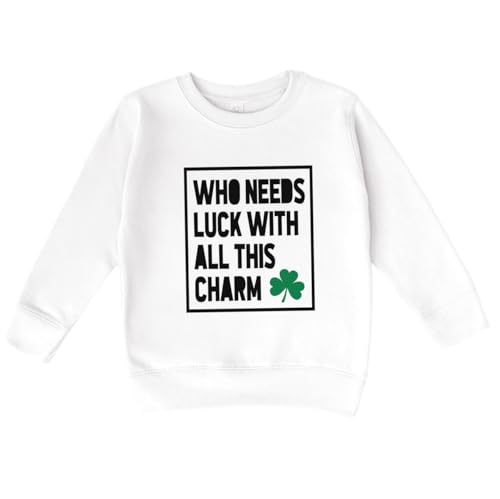Bump and Beyond Designs St. Patrick's Day Sweatshirt, Who Needs Luck with All This Charm (White 4T)