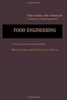 Food Engineering, Principles and Selected Application (Food Science and Technology) 0124545505 Book Cover