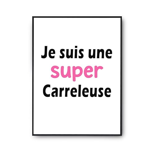 Poster carreleuse humour : idée cadeau anniversaire originale imprimée en France