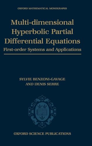 Multi-dimensional Hyperbolic Partial Differential Equations: First-order Systems and Applications (Oxford Mathematical Monographs) view 2