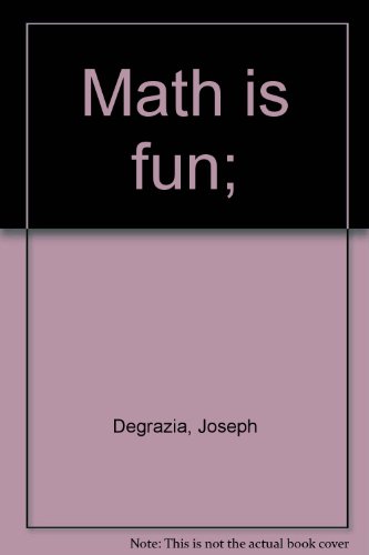 Math is fun; B0007DT6XM Book Cover