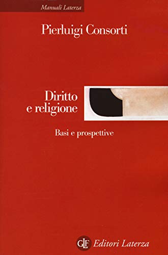 Diritto E Religione. Basi E Prospettive Diritto E Religione. Basi E Prospettive
