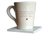 Mother of the Bride Gift - Ceramic Coffee Mug - Mothers Hold Their Children's Hands For a Short Whil