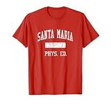 Santa Maria High School HS Santa Maria CA PHYS Ed T-Shirt