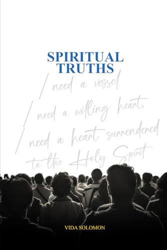 Spiritual Truths: Understanding the Bible