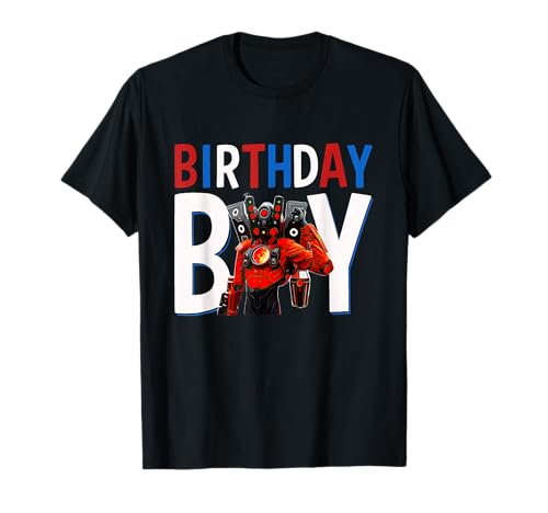 Camarógrafo, Tvman, Speakerman It's my Birthday Skibidi Toilet Camiseta