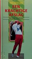 Een Krachtige Afslag 9036608392 Book Cover