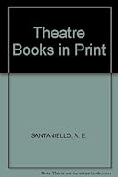 Theatre Books in Print B003NGJ5RW Book Cover