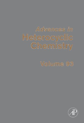 Advances in Heterocyclic Chemistry (ISSN Book 93)