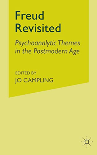 Freud Revisited: Psychoanalytic Themes in the Postmodern Age