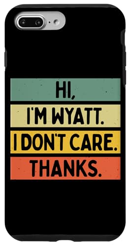 Hi I'm Wyatt I Don't Care Thanks �ʔ�����������p �X�}�z�P�[�X iPhone 7 Plus/8 Plus �p