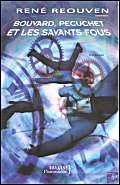 Bouvard, Pécuchet et les savants fous (Science fiction et fantasy) (French Edition) 2080678760 Book Cover