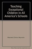 Teaching exceptional children in all America's schools 0865861226 Book Cover