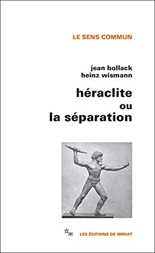 Héraclite ou la séparation (Le sens commun) Gratuit