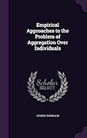 Empirical approaches to the problem of aggregation over individuals 1341604934 Book Cover
