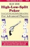 High-Low-Split Poker Seven Card Stud and Omaha Eight or Better