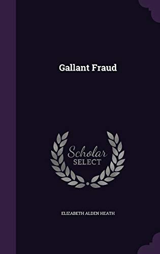 Gallant Fraud 1341652858 Book Cover