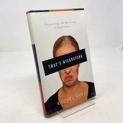 That's Disgusting: Unraveling the Mysteries of Repulsion