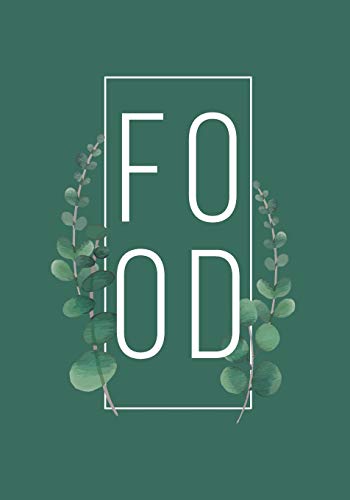 Food: 52 Weeks of Meal Planning Pages | Simplify Mealtimes by Keeping Track of Menu Ideas, Grocery Items and Shopping Lists
