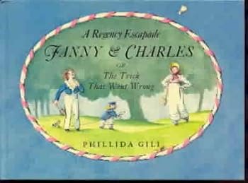 Hardcover Fanny and Charles: Or the Trick That Went Wrong Book
