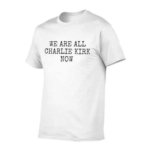 We are All Charlie Kirk Now T-Shirt2