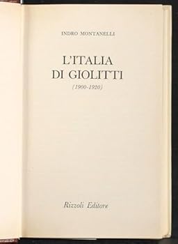 Storia d'Italia Vol. 10: L'Italia di Giolitti (1900-1920)