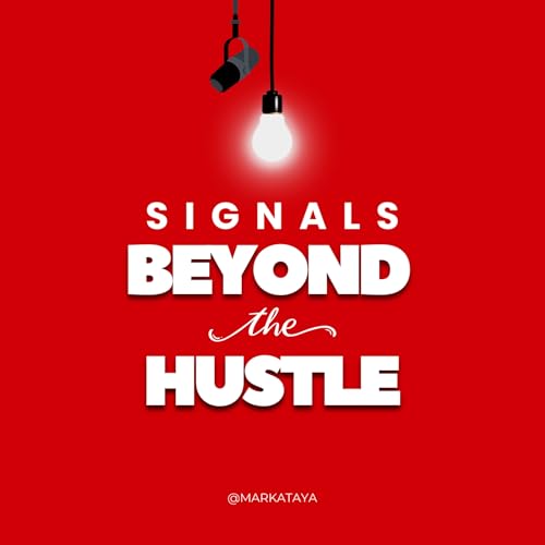 Signals Beyond the Hustle Titelbild