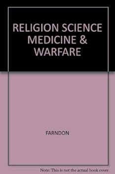 Paperback RELIGION SCIENCE MEDICINE & WARFARE Book