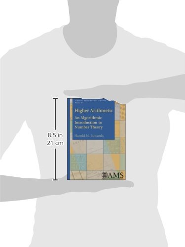Higher Arithmetic: An Algorithmic Introduction to Number Theory (Student Mathematical Library, 45)