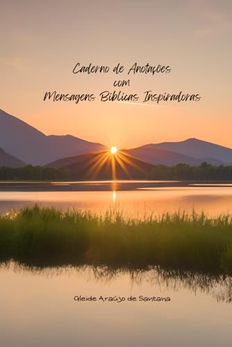 Meu Caderno de Anotações com Mensagens Bíblicas Inspiradoras (Por...
