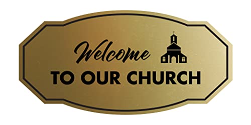 Victorian Welcome to Our Church Sign (Brushed Gold) - Large