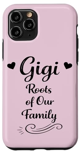 Gigi Roots Of Our Family ? Proud & Loving Family Grandma �X�}�z�P�[�X iPhone 11 Pro �p