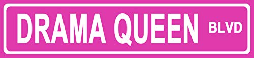 Makoroni - Drama Queen Princess Aluminum Metal 4x18 inc. Decorative Street and Room Sign