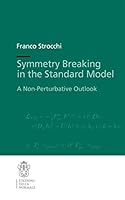 Symmetry Breaking in the Standard Model: A Non-Perturbative Outlook 8876426590 Book Cover
