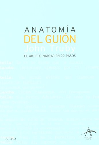 Anatomía del guión: El arte de narrar en 22 pasos (Fuera de campo)