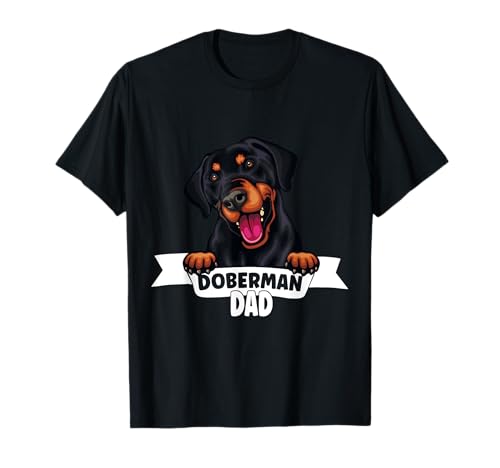 Doberman Dad - Para todos los papás doberman Camiseta