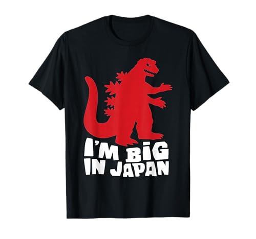 Sarcastic Sarcasm Funny I'm Big In Japan T-Shirt