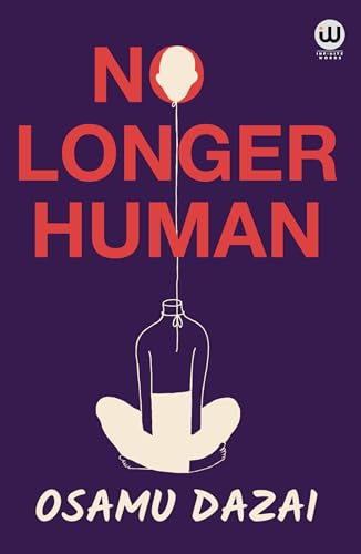 Image of No Longer Human | Osamu Dazai | English Book Novels | Japanese Literature | Classic Postwar | Japan Fiction Modern Japanese Novel | No Longer Human Schoolgirl | Kazuko & Naoji | Decline Of Aristocracy
