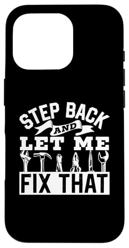 ステップ・バック・アンド・レット・ミ・フィックス・ザット 鋳掛屋 修理 便利屋 ミスター・フィックス・イット スマホケース iPhone 16 Pro 用