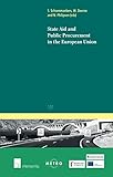 State Aid and Public Procurement in the European Union (131) (Ius Commune: European and Comparative Law Series)
