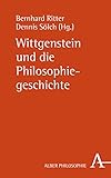 Wittgenstein und die Philosophiegeschichte