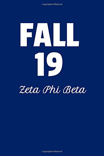 We Rep PublishingFall 19 Zeta Phi Beta: 6x9 Blank Lined Journal Great Zeta Phi Beta Gift for new sorors, probate and pledges